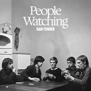 Sam Fender  People Watching  Vinyl 1LP